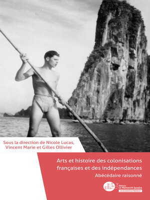 cover image of Arts et histoire des colonisations françaises et des indépendances